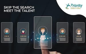 Employer selecting a top candidate profile on a digital screen with the text “Skip the Search, Meet the Talent” and Priority Staffing logo, representing pre-screened talent solutions.